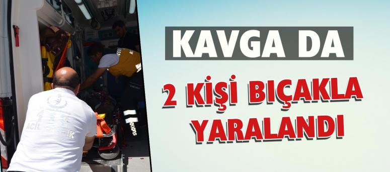 Kavga Da 2 Kişi Bıçakla Yaralandı
