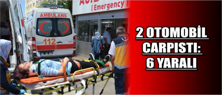 2 Otomobil Çarpıştı: 6 Yaralı