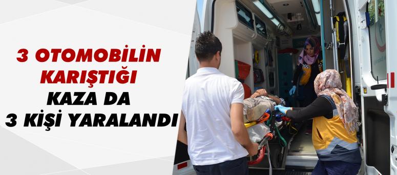 3 Otomobilin Karıştığı Kaza Da 3 Kişi Yaralandı