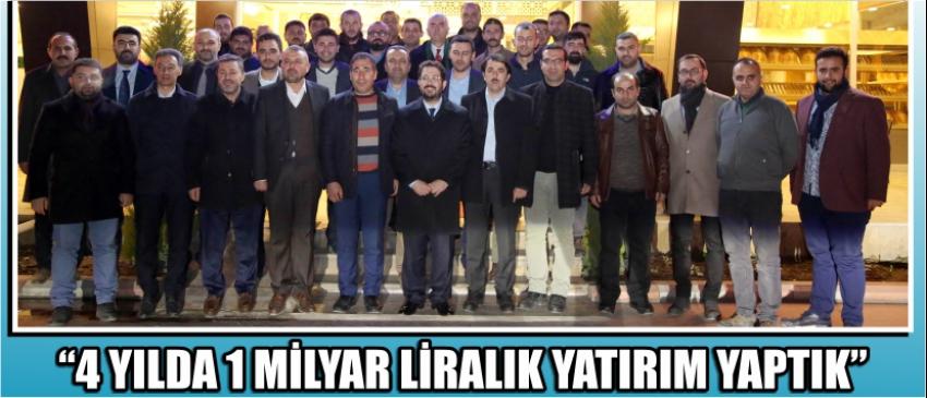 “4 Yılda 1 Milyar Liralık Yatırım Yaptık”