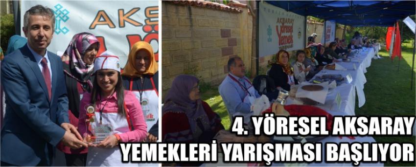 4. Yöresel Aksaray Yemekleri Yarışması Başlıyor