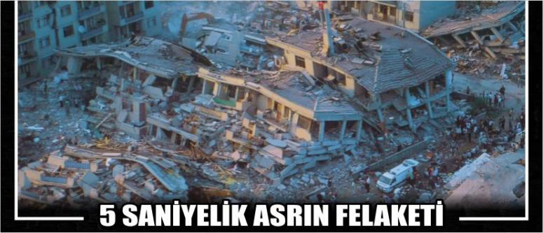 5 Saniyelik Asrın Felaketi