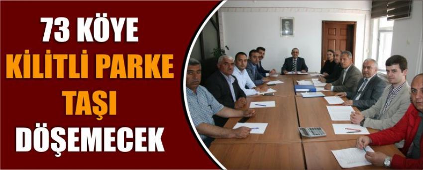 73 Köye Kilitli Parke Taşı Döşemecek