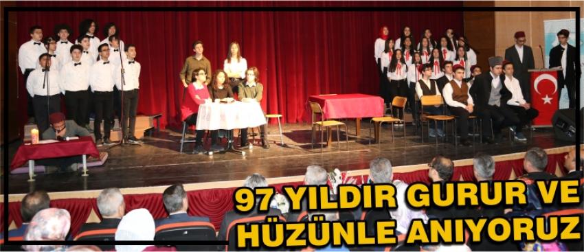 97 Yıldır Gurur Ve Hüzünle Anıyoruz