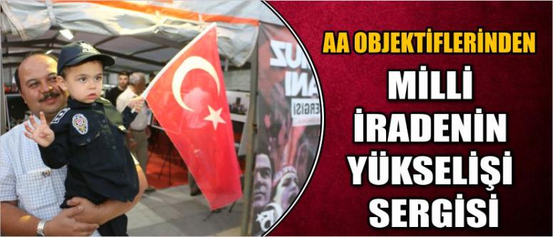  "Aa Objektiflerinden Milli İradenin Yükselişi Sergisi"