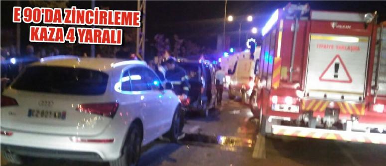 E90'DA CAN PAZARI 4YARALI
