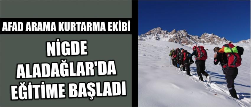 Afad Arama Kurtarma Ekibi Nigde Aladağlar'da Eğitime Başladı