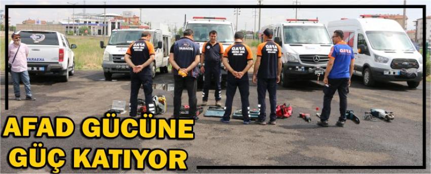 Afad Gücüne Güç Katıyor