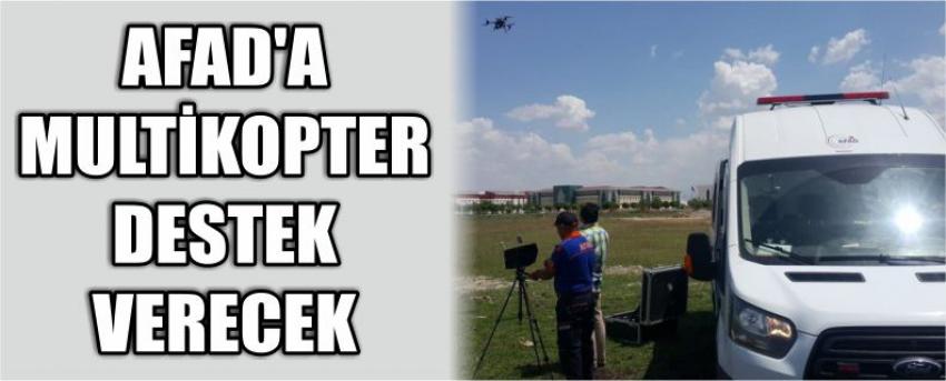 Afad’a Multikopter Destek Verecek