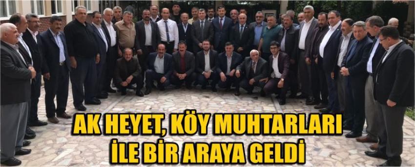 Ak Heyet, Köy Muhtarları İle Bir Araya Geldi