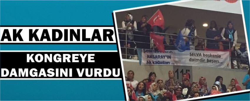 “Ak Kadınlar Kongreye Damgasını Vurdu”