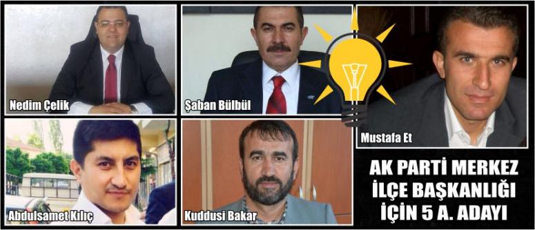 Ak parti merkez ilçe başkanlığı için 5 A. Adayı