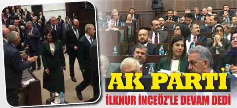 Ak Parti, İlknur İnceöz’le Devam Dedi