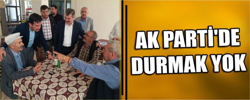 Ak Parti’de Durmak Yok