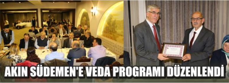 Akın Südemen’e Veda Programı Düzenlendi