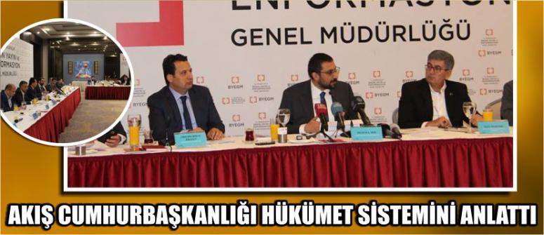 Akış Cumhurbaşkanlığı Hükümet Sistemini Anlattı