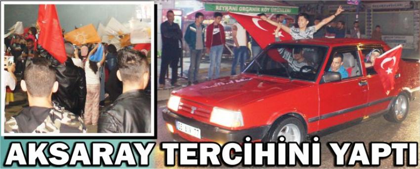 Aksaray Tercihini Yaptı