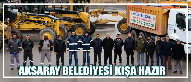 Aksaray Belediyesi Kışa Hazır