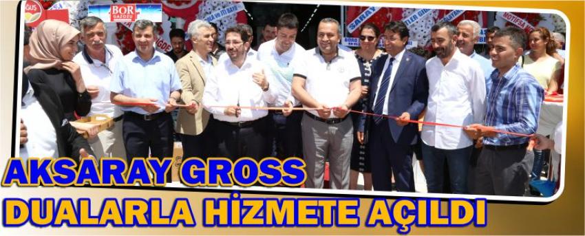 Aksaray Gross Dualarla Hizmete Açıldı 