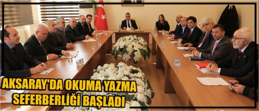 Aksaray’da Okuma Yazma Seferberliği Başladı