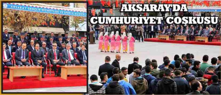  Aksaray’da Cumhuriyet Coşkusu