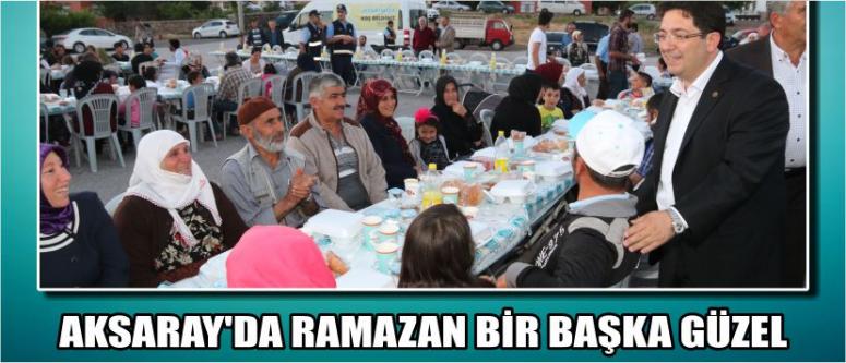Aksaray'da Ramazan Bir Başka Güzel