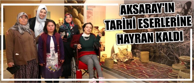Aksaray’ın Tarihi Eserlerine Hayran Kaldı