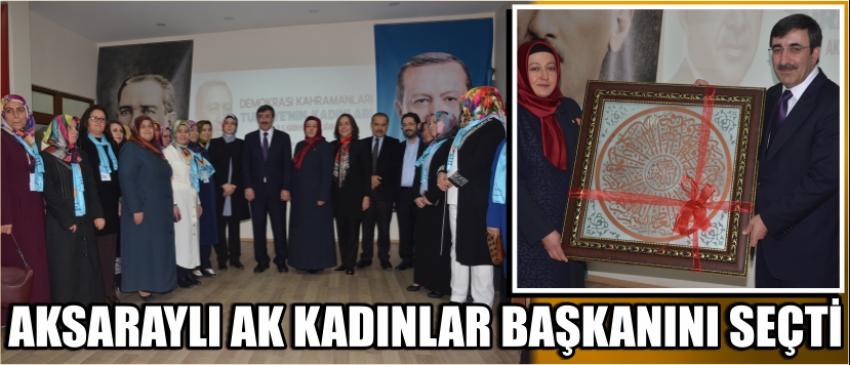 Aksaraylı Ak Kadınlar Başkanını Seçti