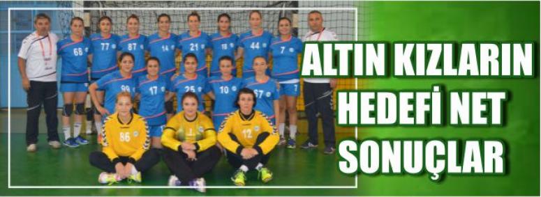 Altın Kızların Hedefi Net Sonuçlar