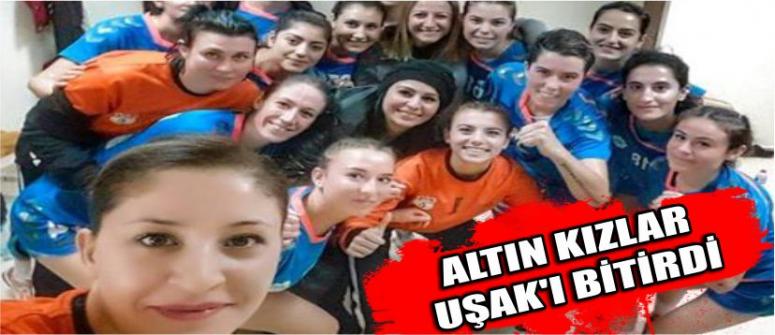 Altın Kızlar Uşak’ı Bitirdi