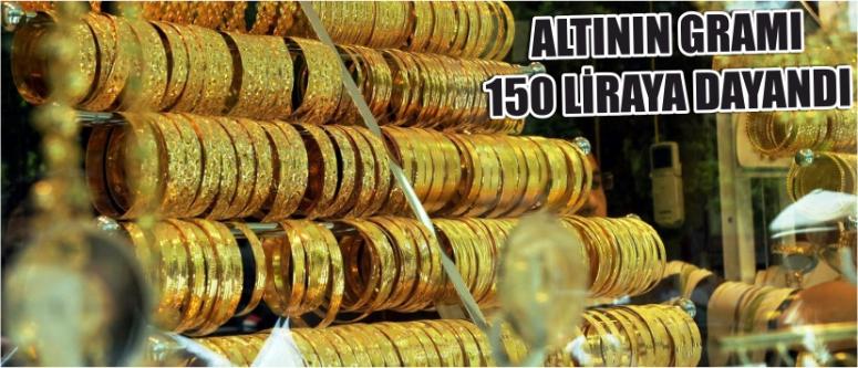 Altının Gramı 150 Liraya Dayandı