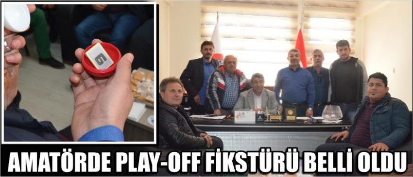 Amatörde Play-Off Fikstürü Belli Oldu