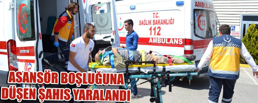 Asansör Boşluğuna Düşen Şahıs Yaralandı