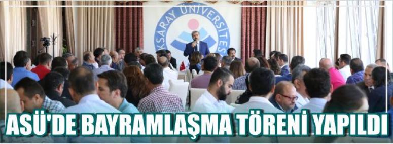 Asü’de Bayramlaşma Töreni Yapıldı
