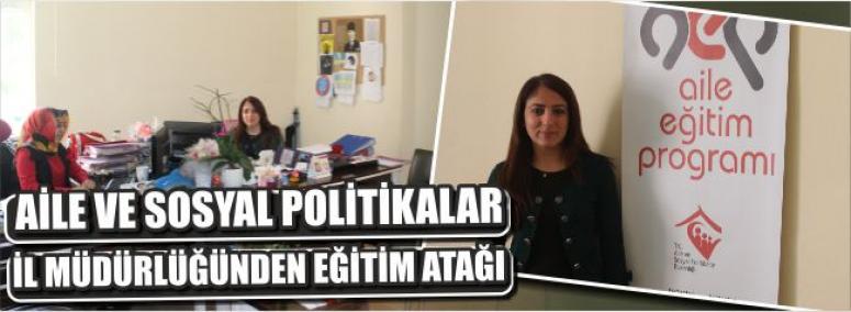 Aile Ve Sosyal Politikalar İl Müdürlüğünden Eğitim Atağı