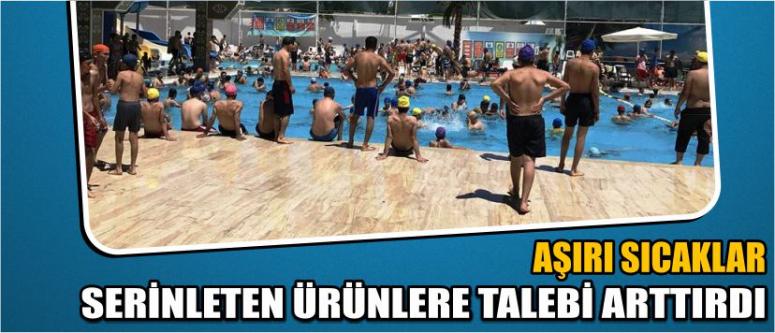 Aşırı Sıcaklar Serinleten Ürünlere Talebi Arttırdı 