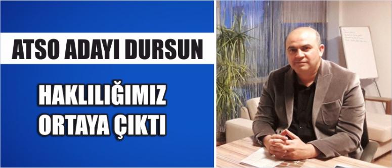 ​Atso Adayı Dursun Haklılığımız Ortaya Çıktı