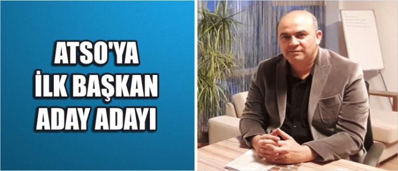 Atso’ya İlk Başkan Aday Adayı