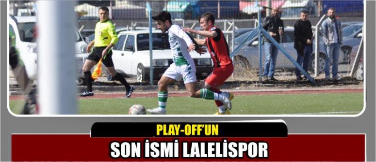 Play-Off’un Son İsmi Laleli
