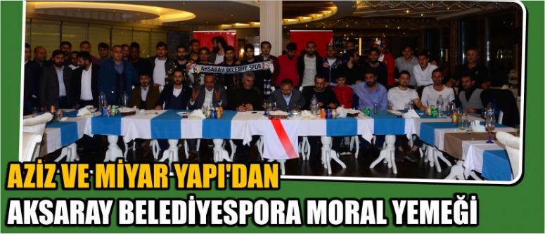 Aziz Ve Miyar Yapı’dan Aksaray Belediyespora Moral Yemeği
