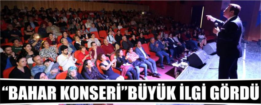 “Bahar Konseri”Büyük İlgi Gördü