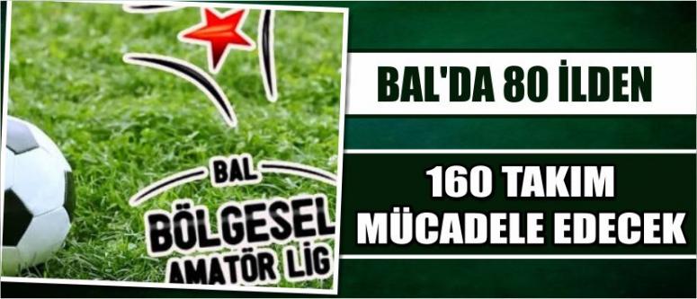 Bal'da 80 İlden 160 Takım Mücadele Edecek