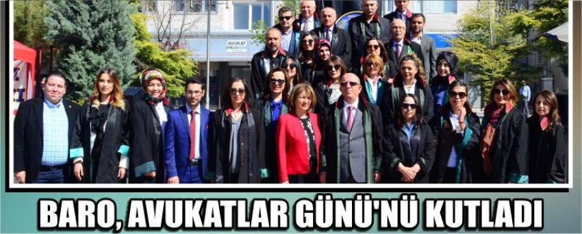 Baro, Avukatlar Günü’nü Kutladı
