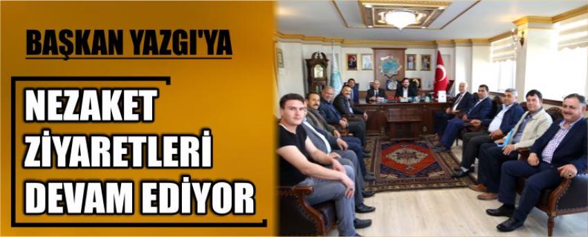 Başkan Yazgı’ya Nezaket Ziyaretleri Devam Ediyor