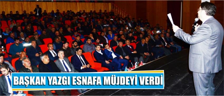 Başkan Yazgı Esnafa Müjdeyi Verdi
