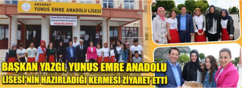 Başkan Yazgı, Yunus Emre Anadolu Lisesi’nin Hazırladığı Kermesi Ziyaret Etti
