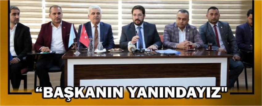 "Başkanın Yanındayız"