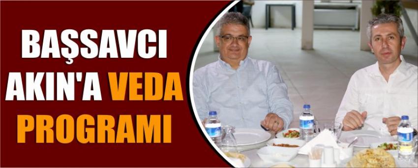 Başsavcı Akın’a Veda Programı