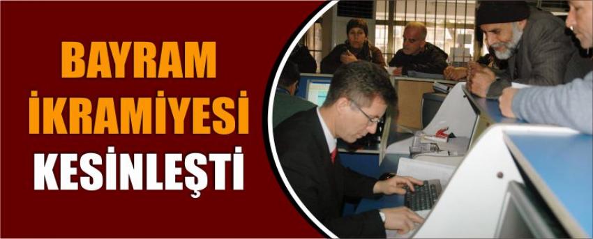 Bayram İkramiyesi Kesinleşti