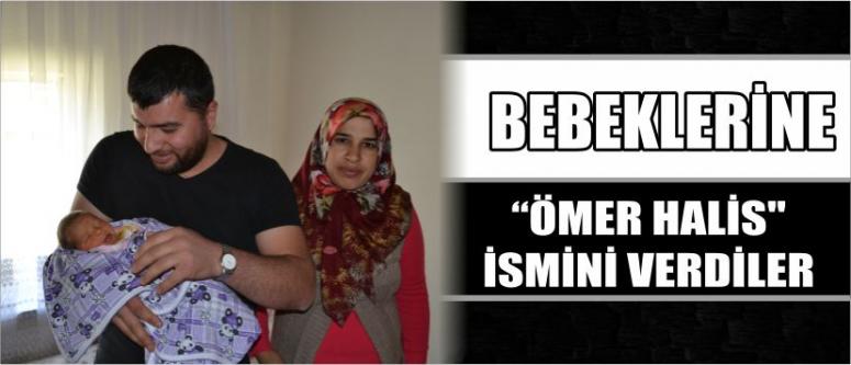 Bebeklerine "Ömer Halis" İsmini Verdiler
